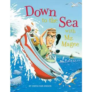Down to the Sea with Mr. Magee Soft Cover