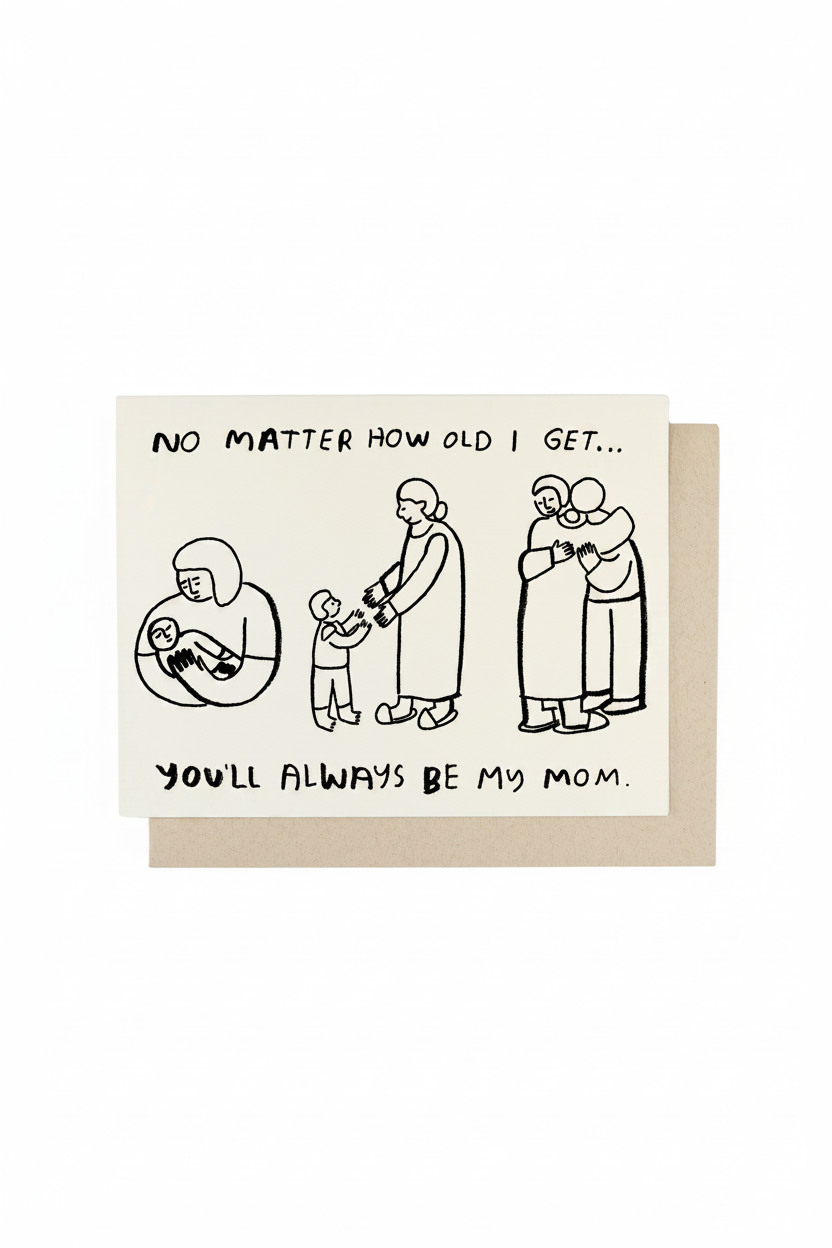 No Matter How Old Card