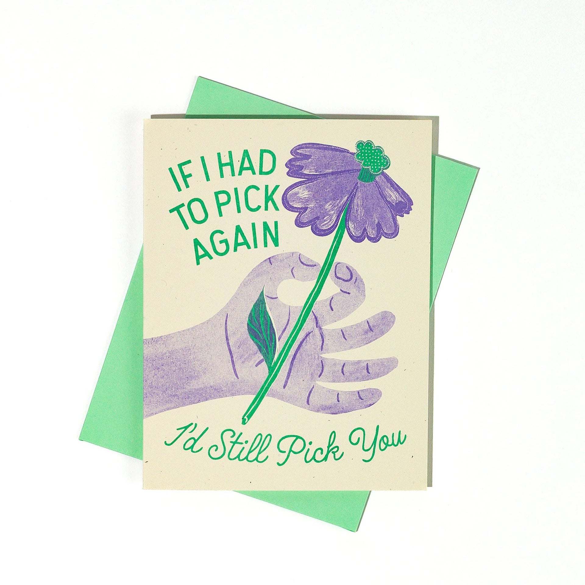 I'd Still Pick You - Risograph Greeting Card